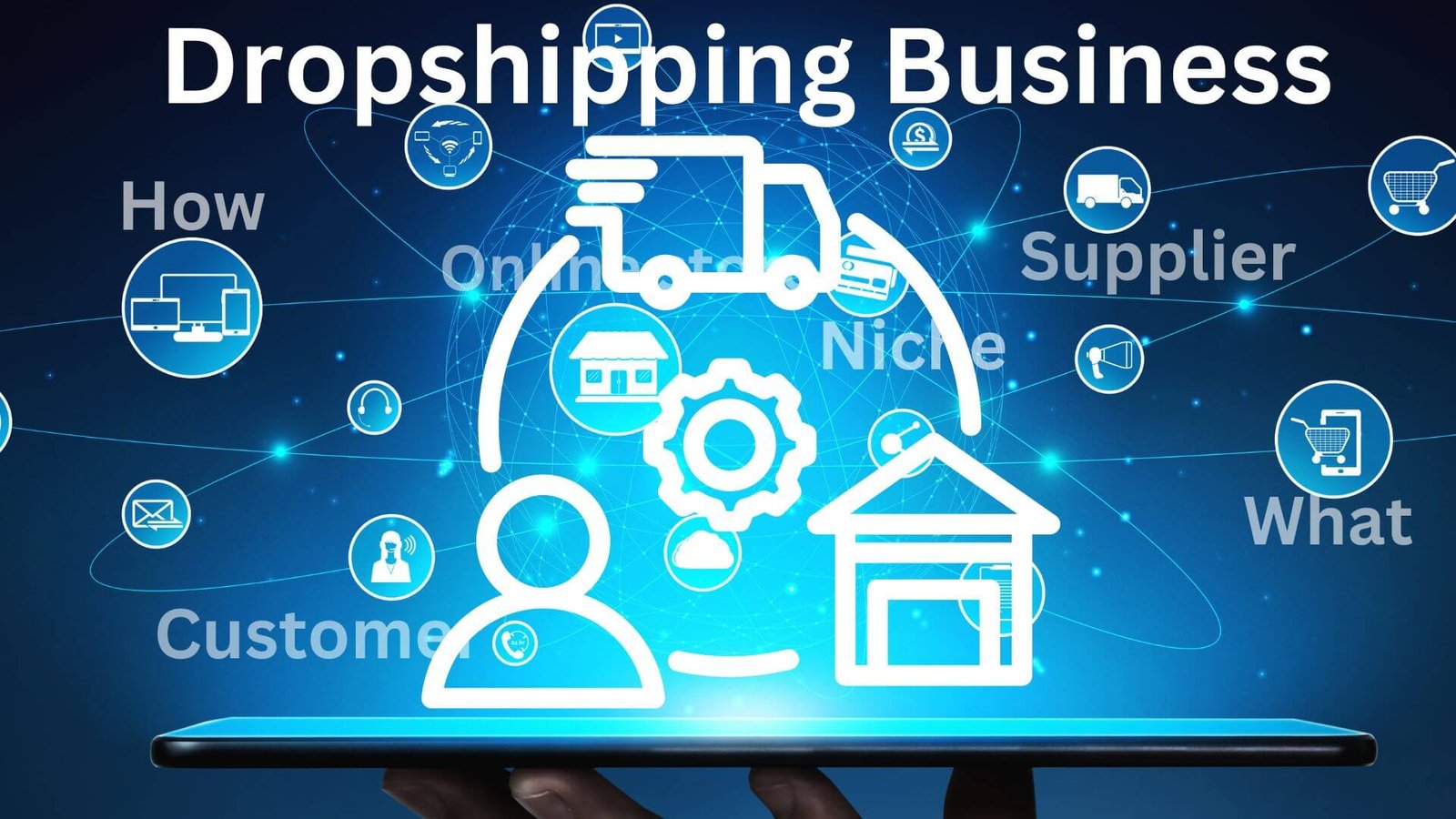 How to Start a Successful Dropshipping Business-A complete guide